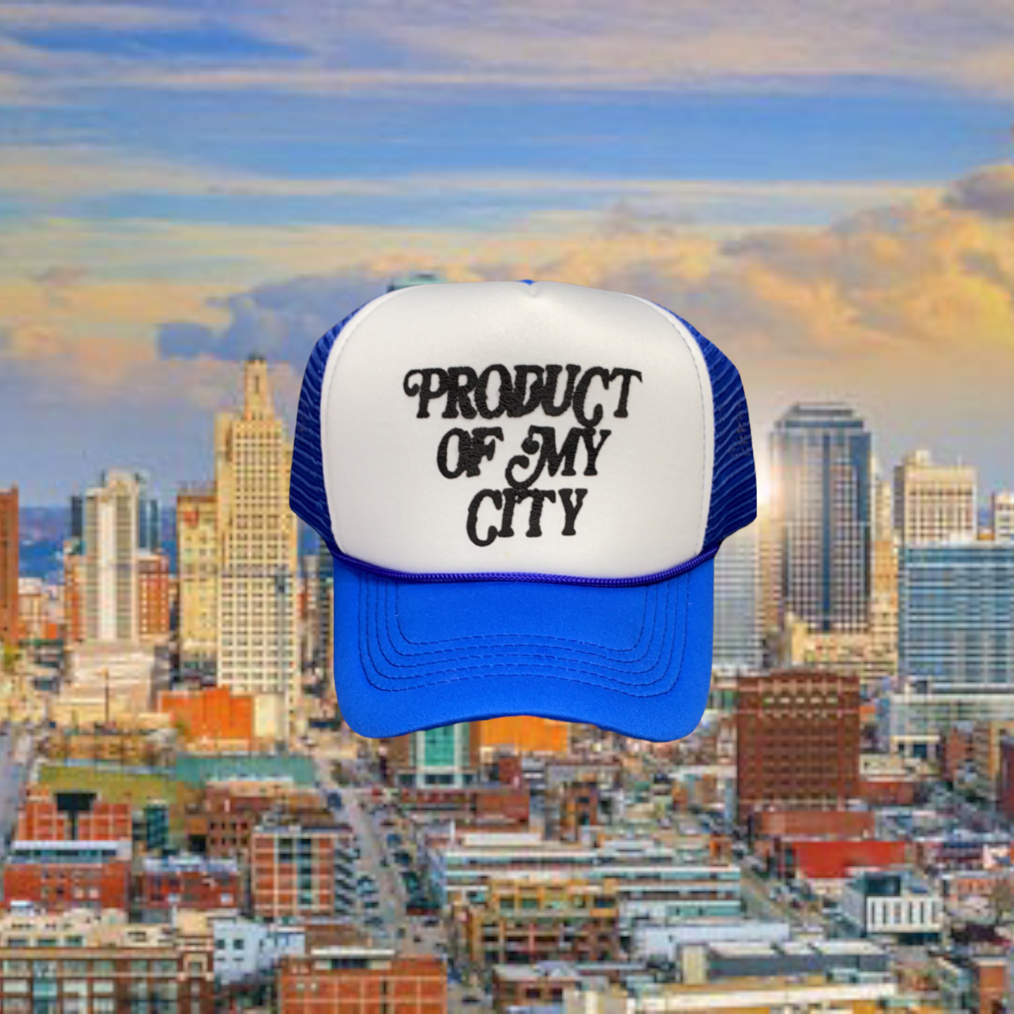 "PRODUCT OF MY CITY" Trucker Hats